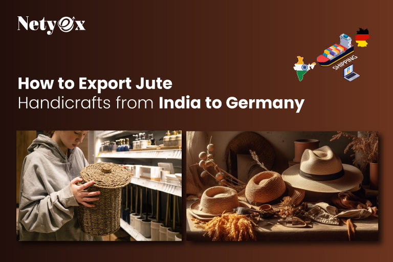 How to Export Jute Handicrafts from India to Germany
