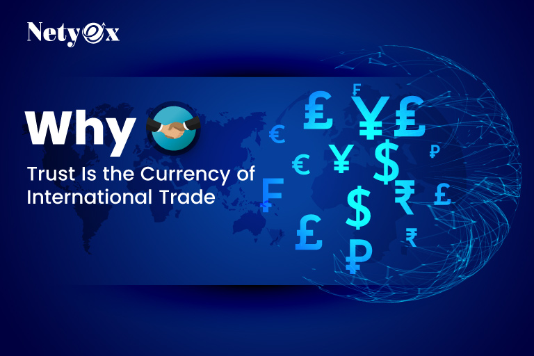 Why Trust Is the Currency of International Trade