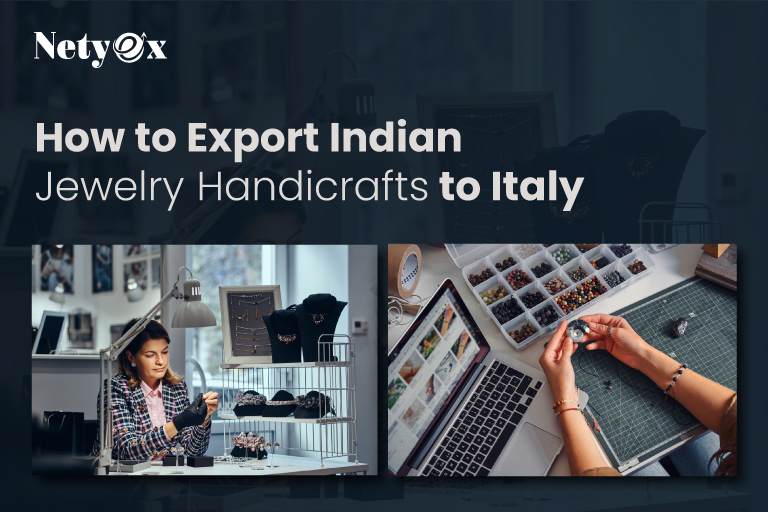 How to Export Indian Jewelry Handicrafts to Italy