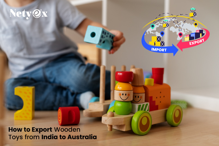 How to Export Wooden Toys from India to Australia