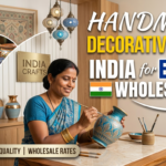 Handmade Decorative Items Manufacturers India for Europe Wholesale