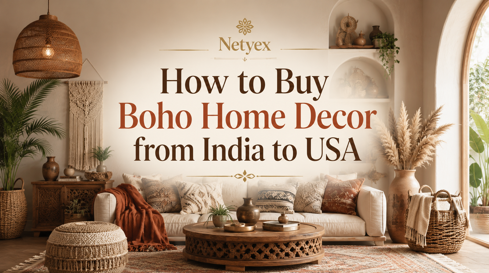 How to Buy Boho Home Decor from India to USA