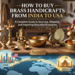How to Buy Brass Handicrafts from India to USA