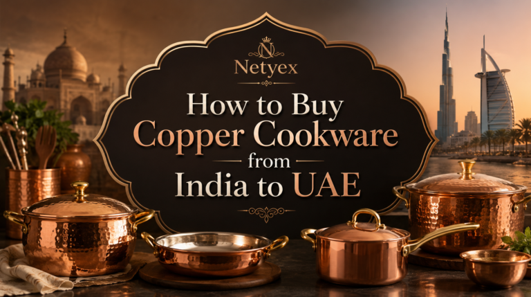 How to Buy Copper Cookware from India to UAE