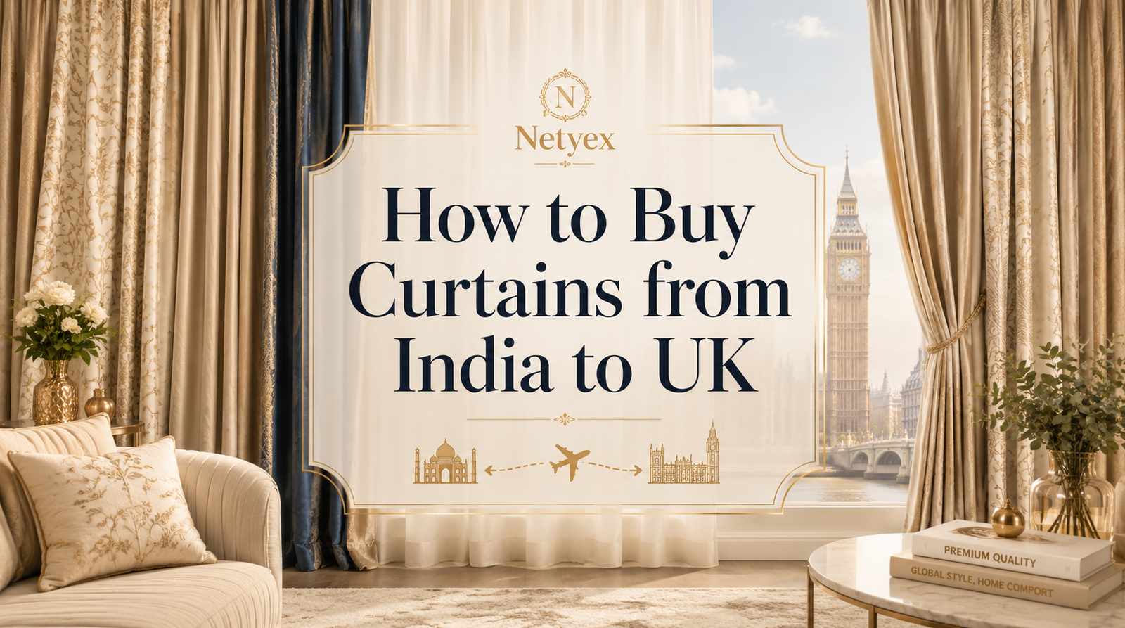 How to Buy Curtains from India to UK