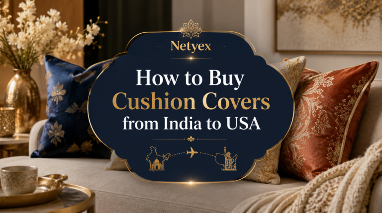 How to Buy Cushion Covers from India to USA