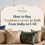How to Buy Cushion Covers in Bulk from India to UAE
