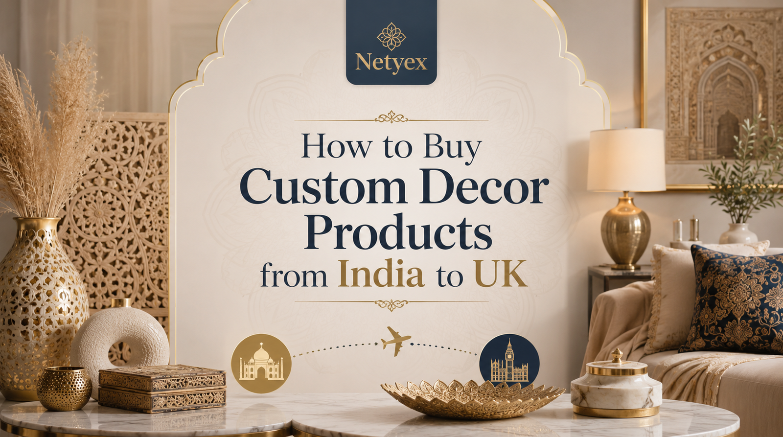 How to Buy Custom Decor Products from India to UK