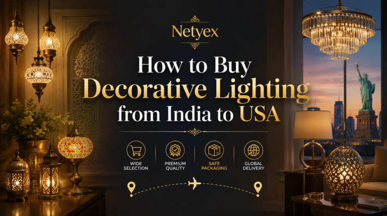How to Buy Decorative Lighting from India to USA