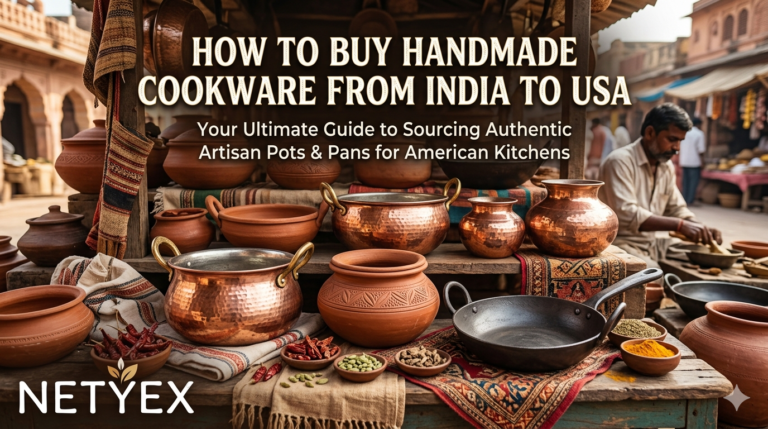 How to Buy Handmade Cookware from India to USA