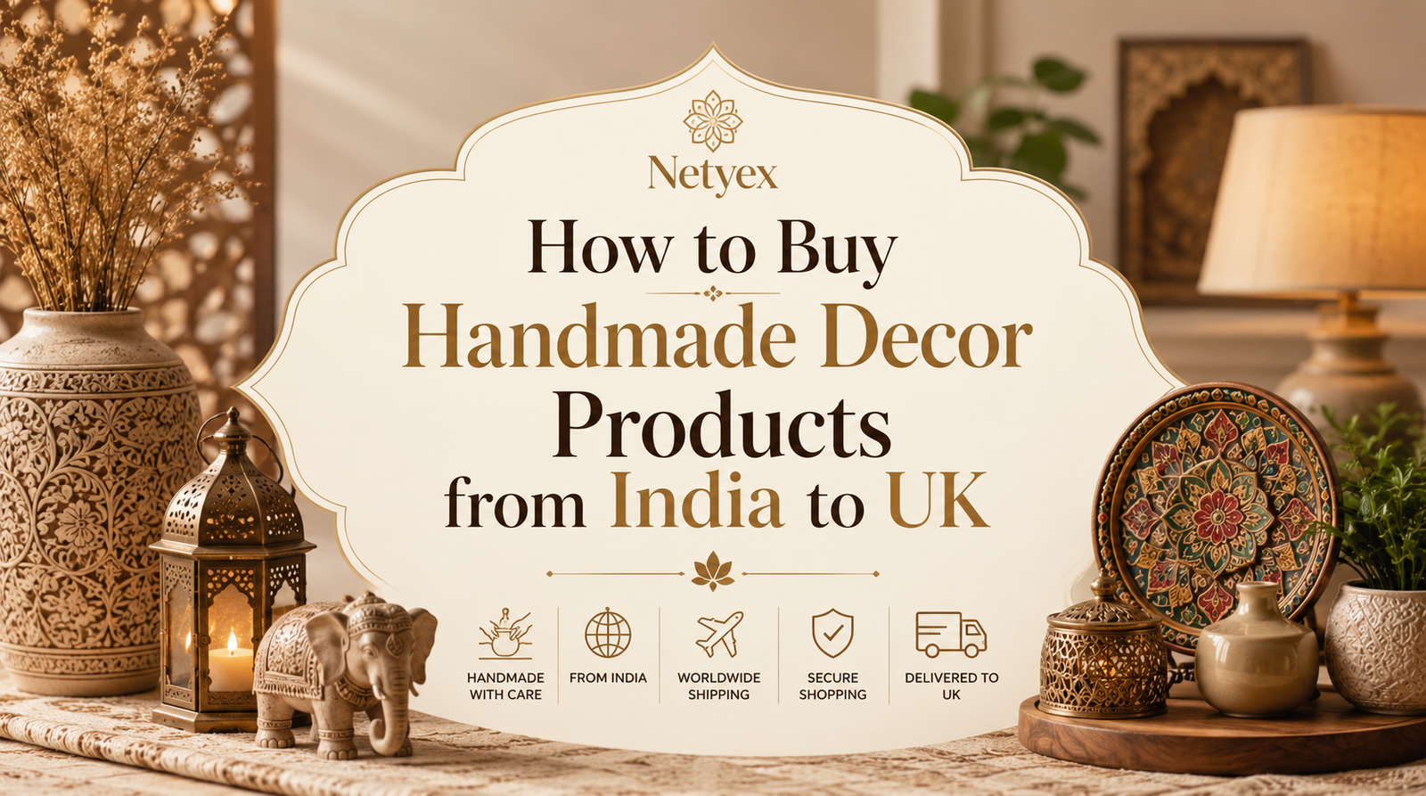 How to Buy Handmade Decor Products from India to UK