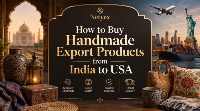 How to Buy Handmade Export Products from India to USA