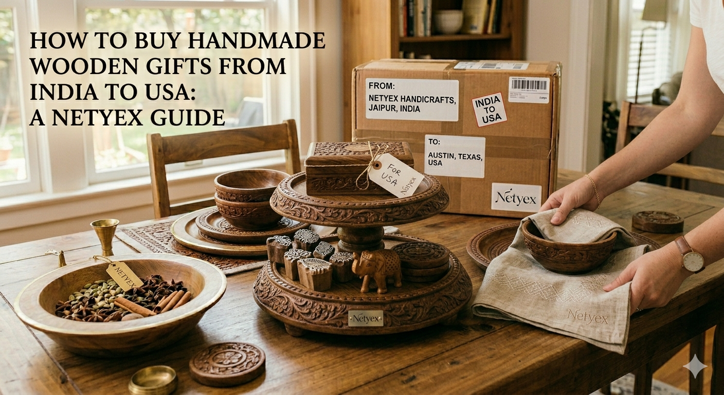 How to Buy Handmade Wooden Gift Items from India to USA