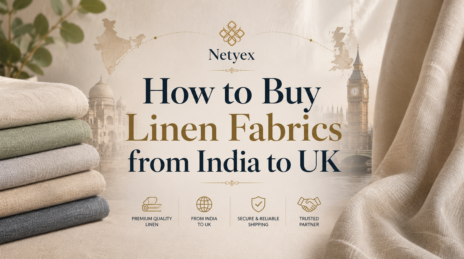 How to Buy Linen Fabrics from India to UK