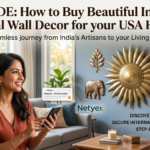 How to Buy Metal Wall Decor from India to USA