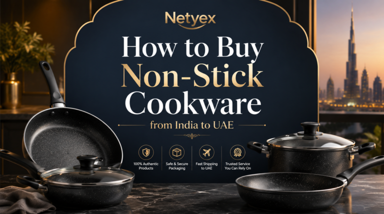 How to Buy Non-Stick Cookware from India to UAE
