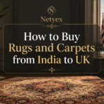 How to Buy Rugs and Carpets from India to UK
