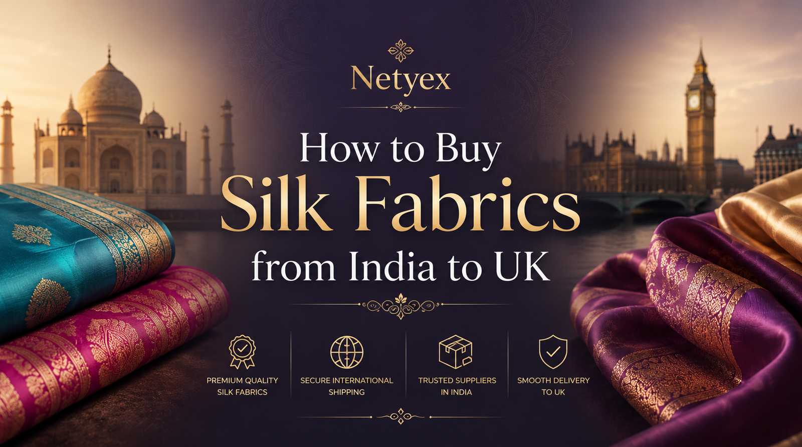 How to Buy Silk Fabrics from India to UK
