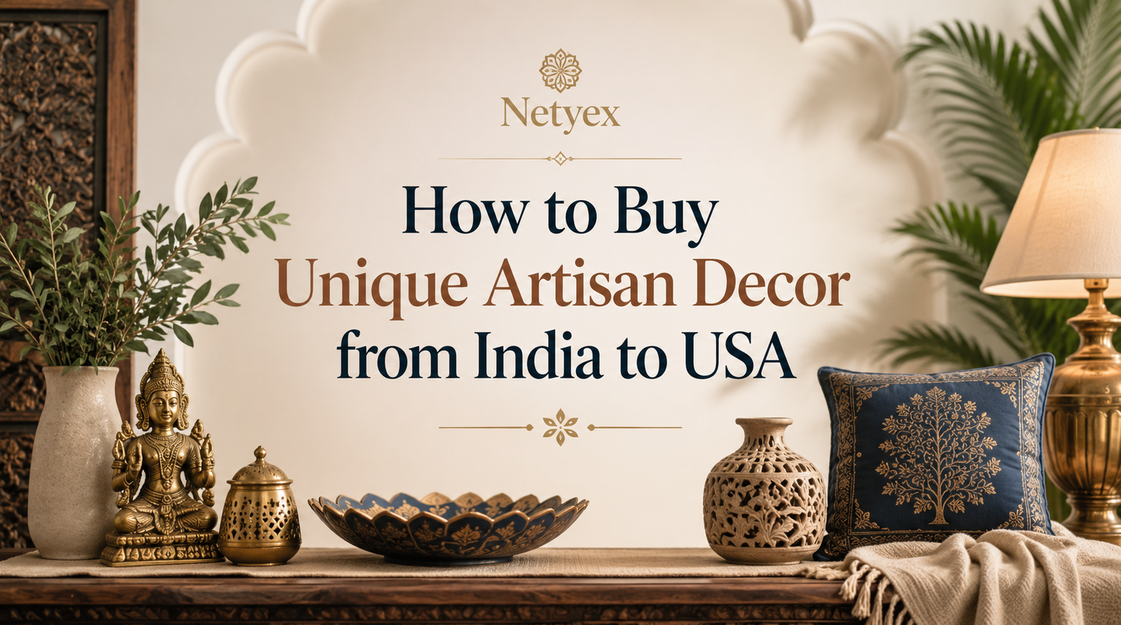 How to Buy Unique Artisan Decor from India to USA