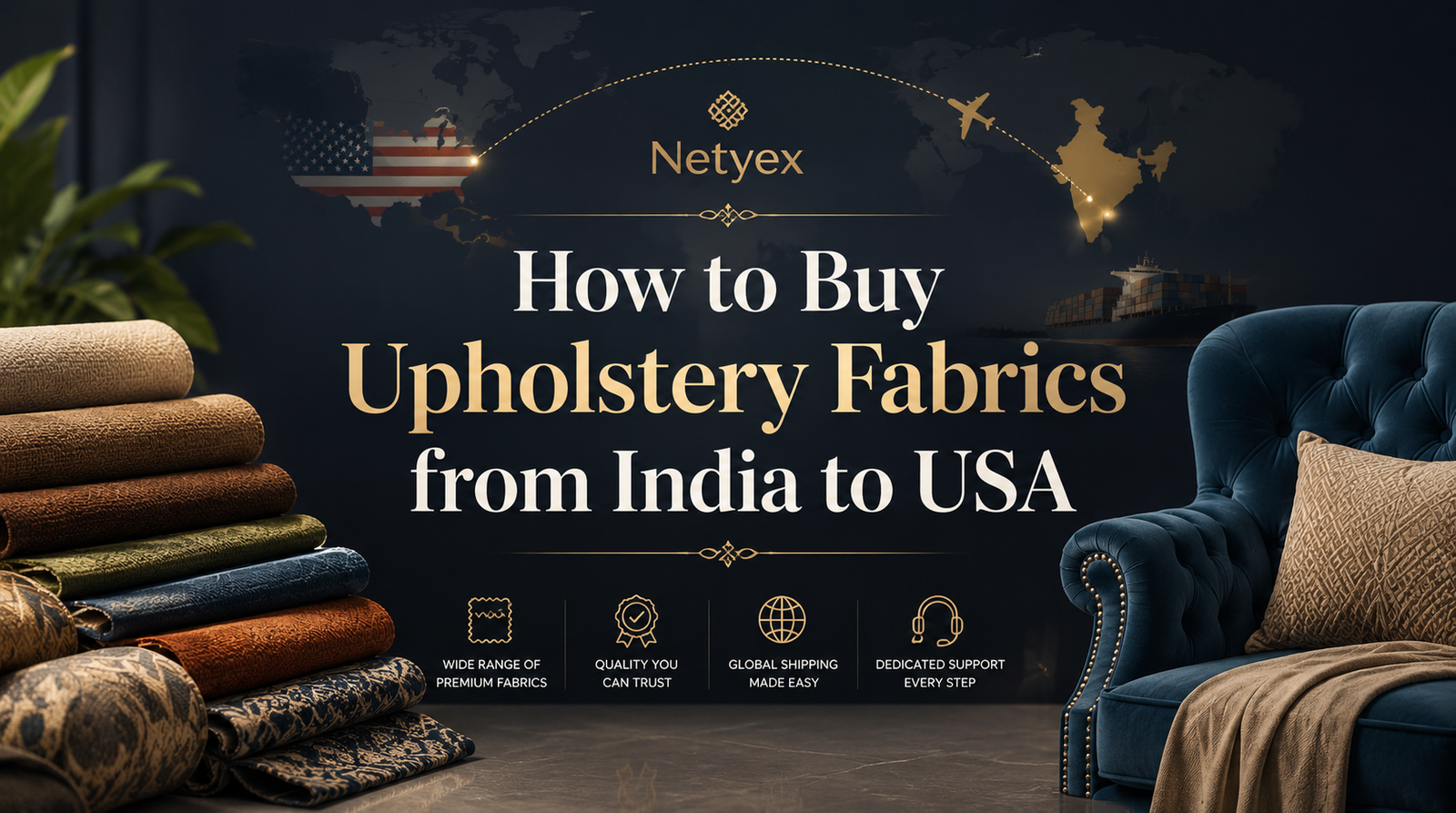 How to Buy Upholstery Fabrics from India to USA