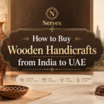 How to Buy Wooden Handicrafts from India to UAE