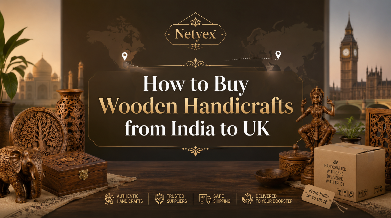 How to Buy Wooden Handicrafts from India to UK
