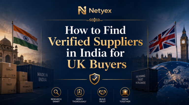 How to Find Verified Suppliers in India for UK Buyers