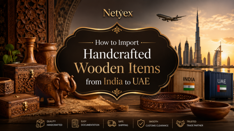 How to Import Handcrafted Wooden Items from India to UAE
