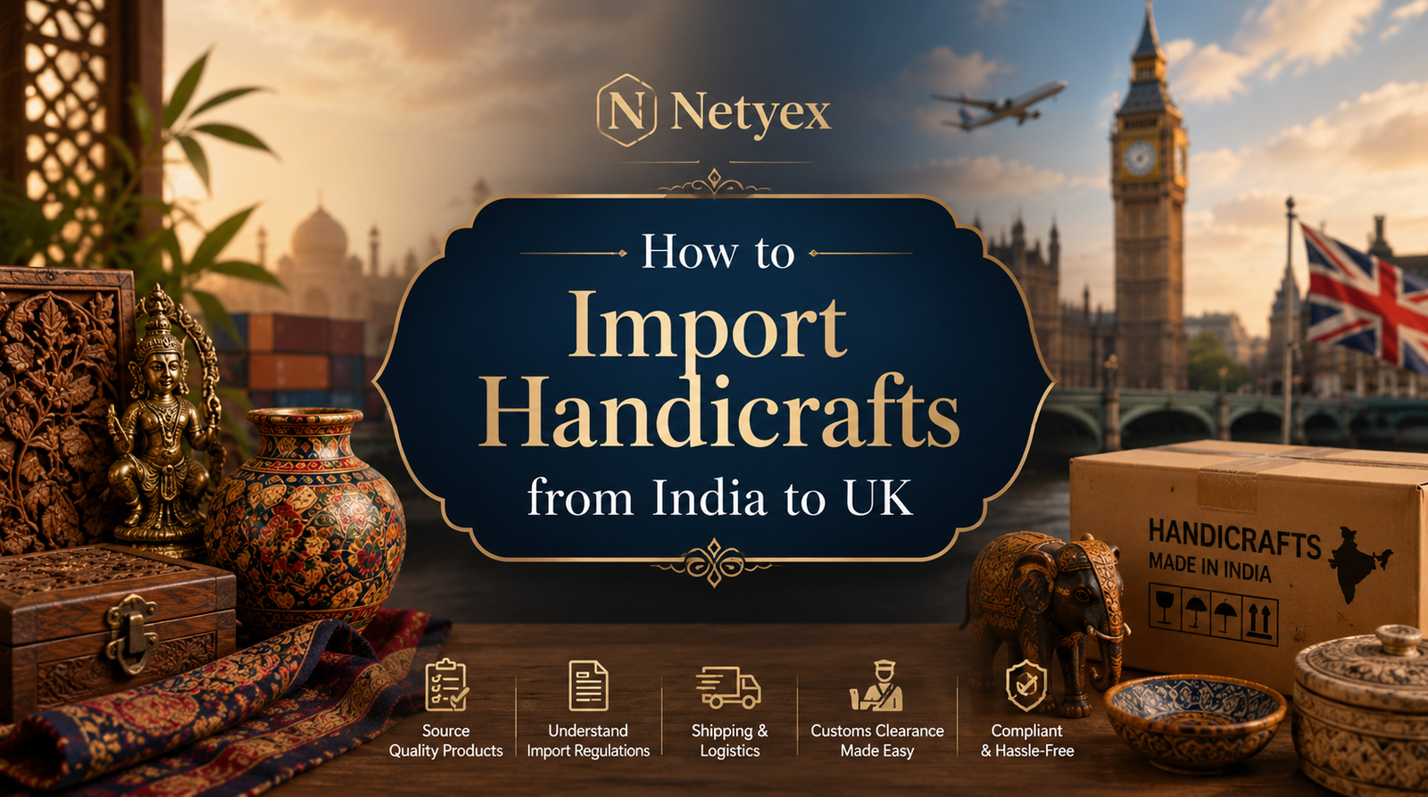 How to Import Handicrafts from India to UK