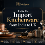 How to Import Kitchenware from India to UK