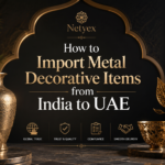 How to Import Metal Decorative Items from India to UAE
