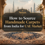 How to Source Handmade Carpets from India for UAE Market