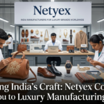 India Manufacturers for Luxury Brands Worldwide