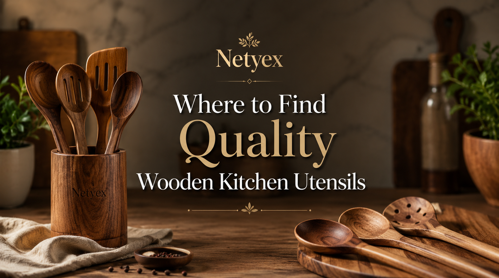 Where to Find Quality Wooden Kitchen Utensils?