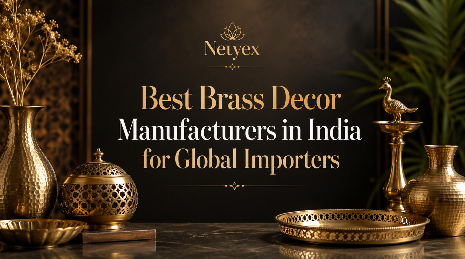Best Brass Decor Manufacturers in India for Global Importers
