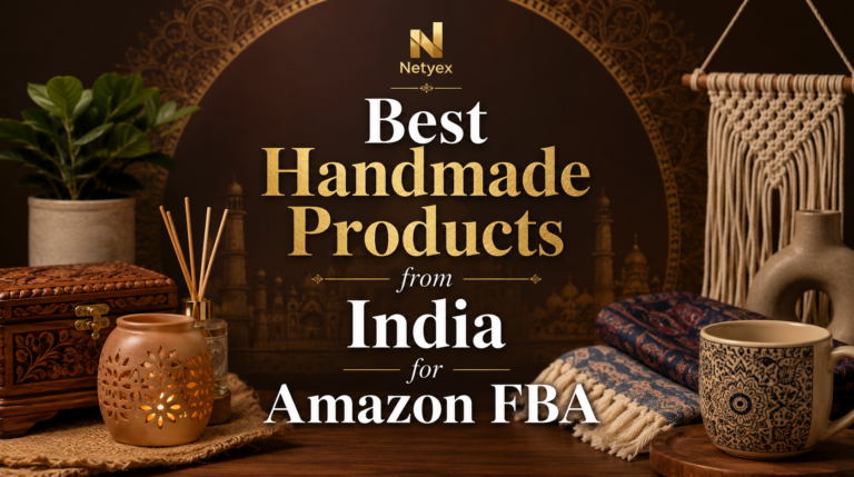 Best Handmade Products from India for Amazon FBA