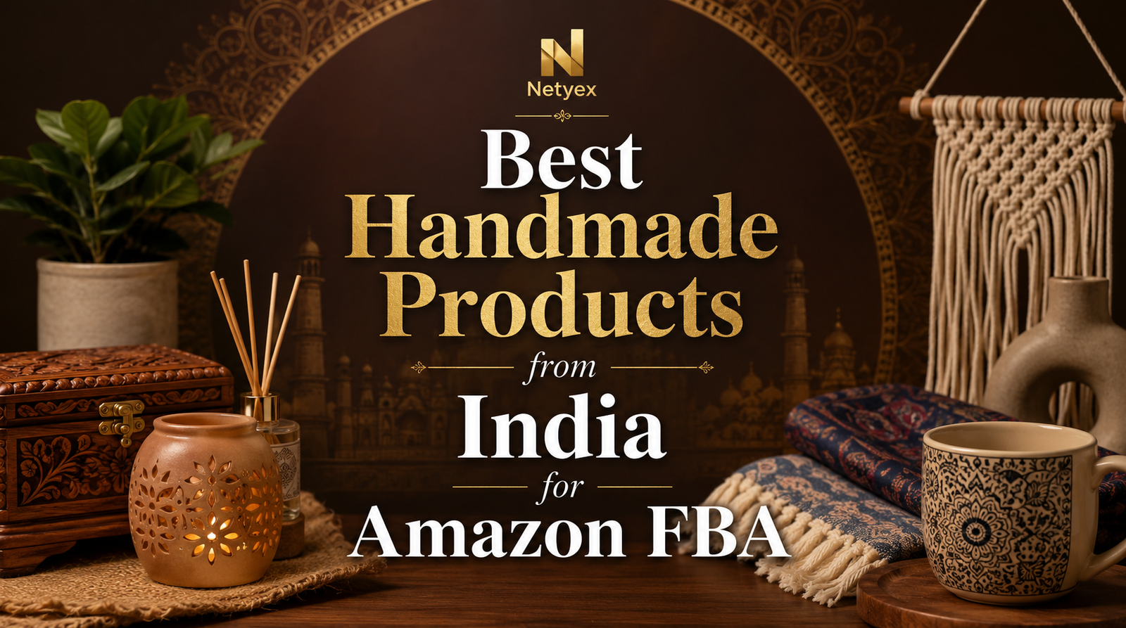 Best Handmade Products from India for Amazon FBA