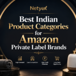 Best Indian Product Categories for Amazon Private Label Brands
