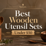 Best Wooden Utensil Sets Under $50