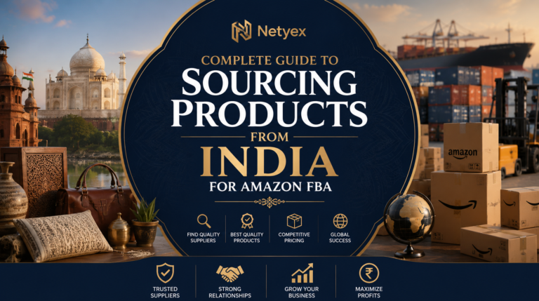 Complete Guide to Sourcing Products from India for Amazon FBA