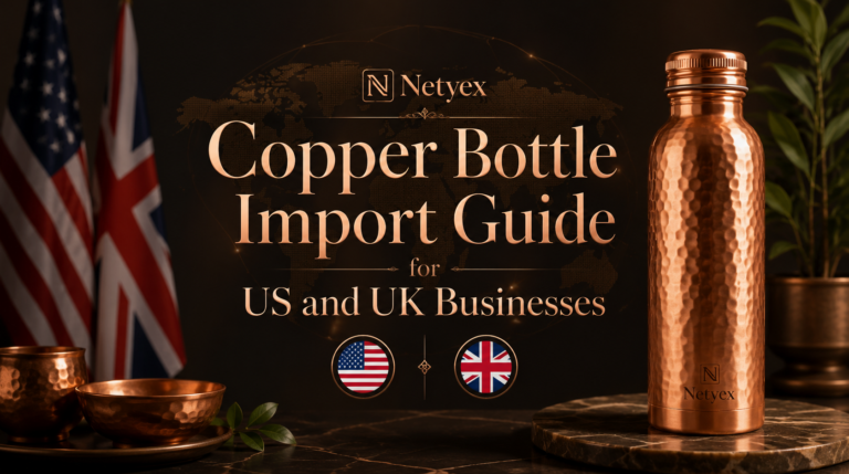 Copper Bottle Import Guide for US and UK Businesses