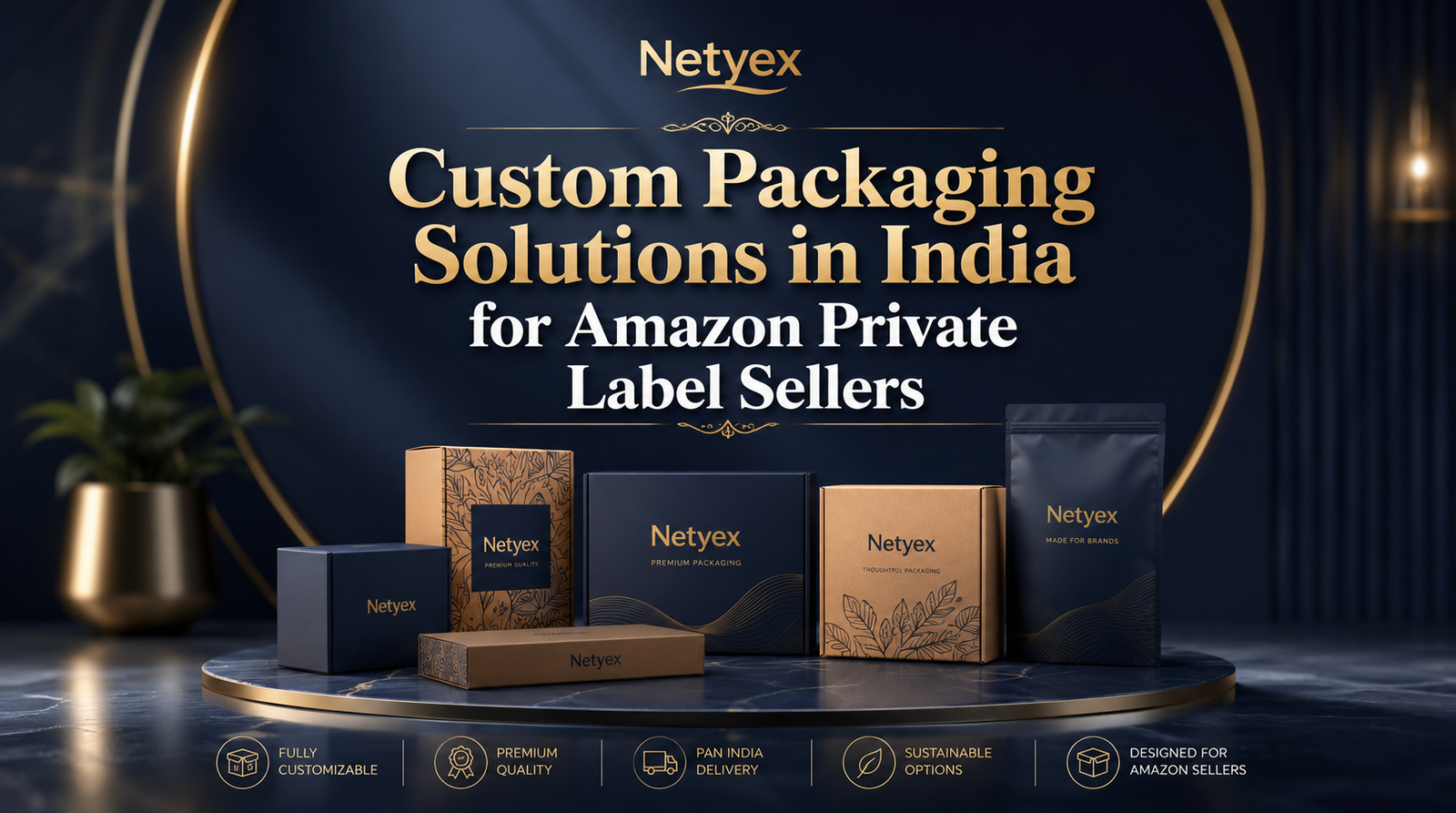 Custom Packaging Solutions in India for Amazon Private Label Sellers