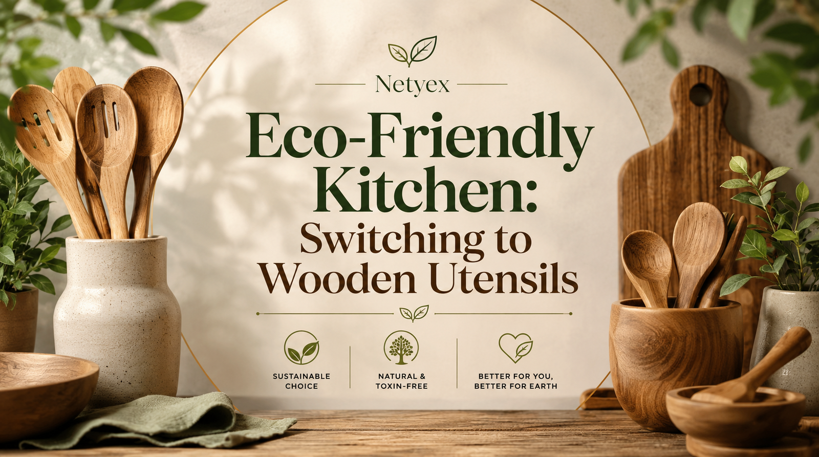 Eco-Friendly Kitchen: Switching to Wooden Utensils
