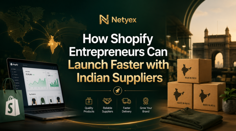 How Shopify Entrepreneurs Can Launch Faster with Indian Suppliers