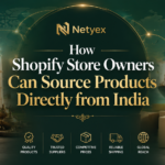 How Shopify Store Owners Can Source Products Directly from India