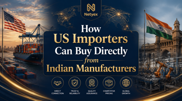 How US Importers Can Buy Directly from Indian Manufacturers