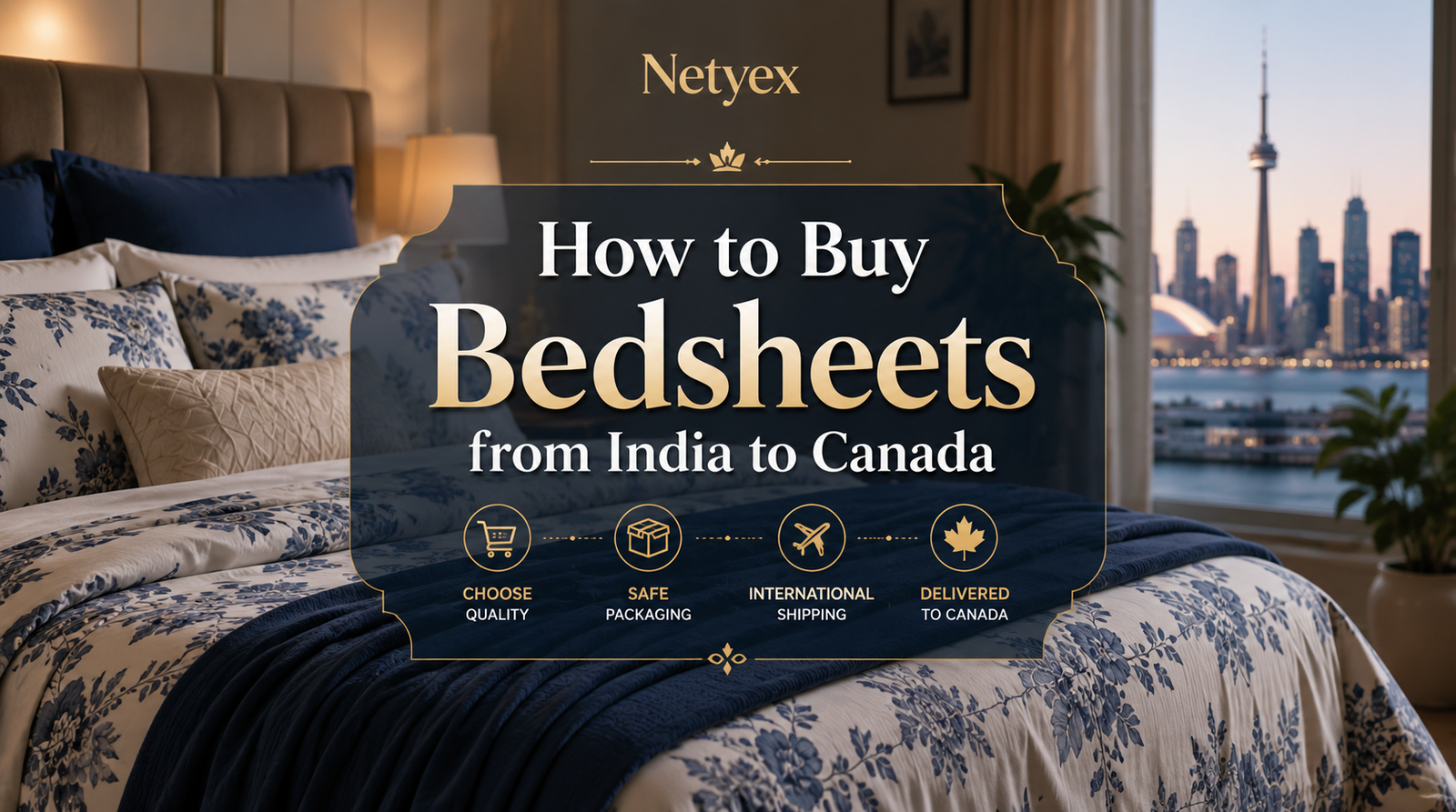 How to Buy Bedsheets from India to Canada
