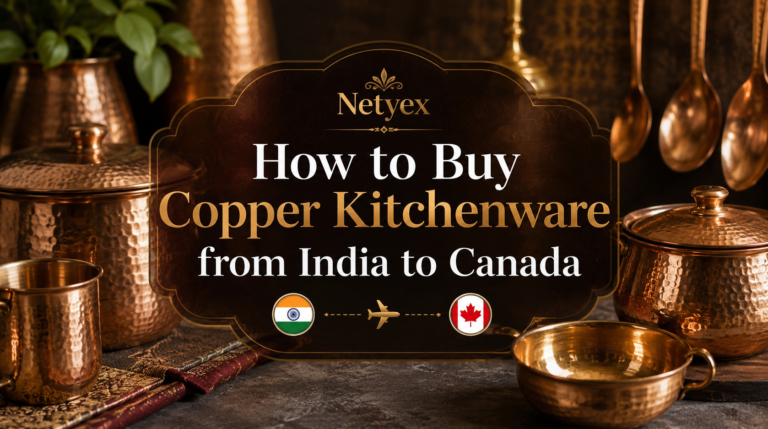 How to Buy Copper Kitchenware from India to Canada