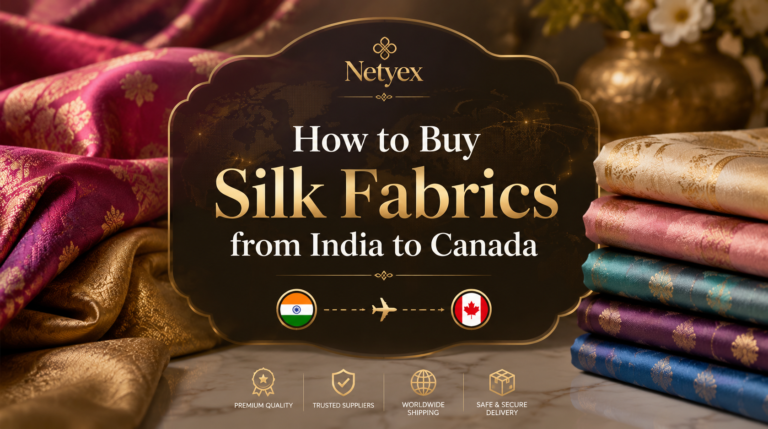 How to Buy Silk Fabrics from India to Canada