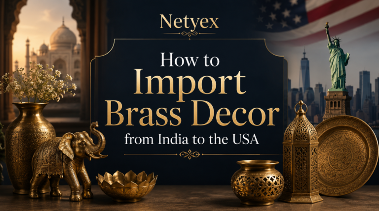 How to Import Brass Decor from India to the USA
